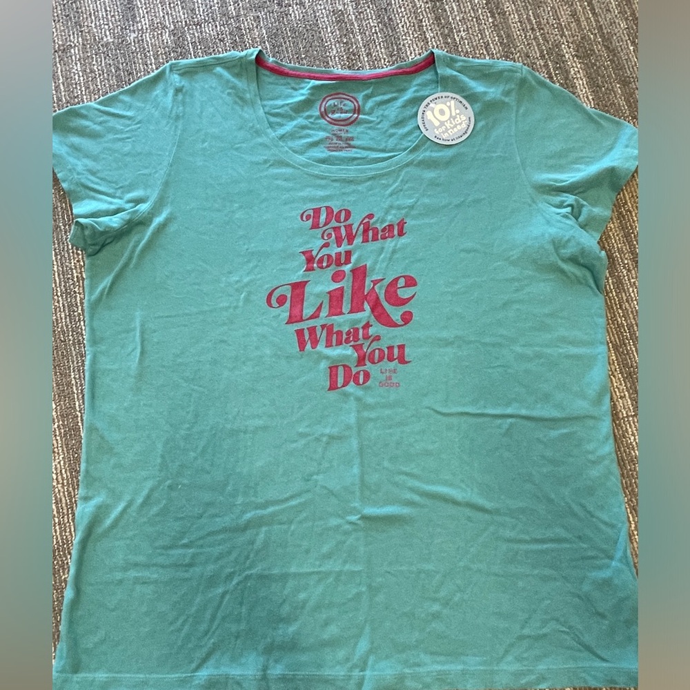 Women’s Teal Short Sleeved “Life Is Good” T-Shirt Size XXL